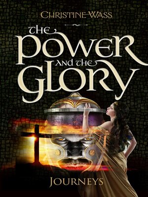 cover image of Journeys--The Power and the Glory